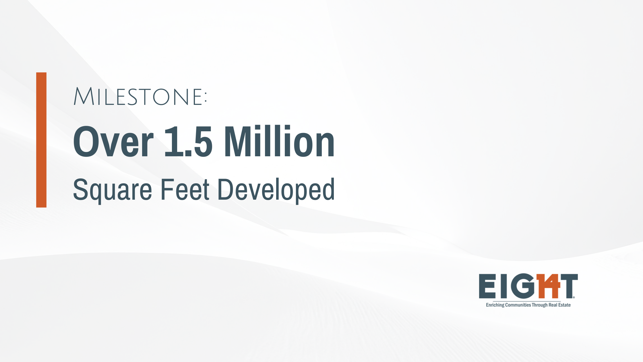 Milestone: EIG14T Surpasses 1.5 Million Square Feet Developed