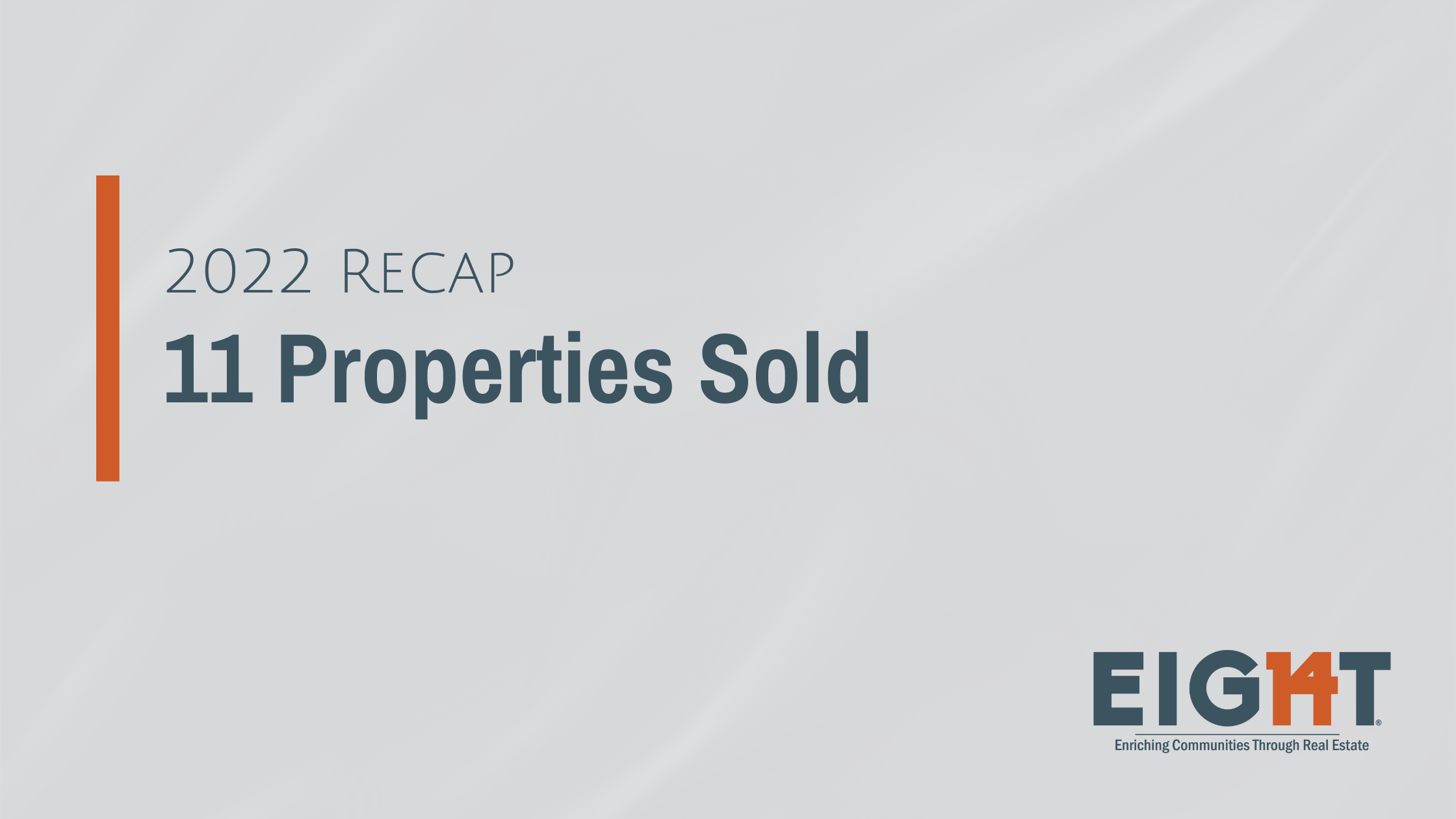 Recap: 11 Properties Sold in 2022