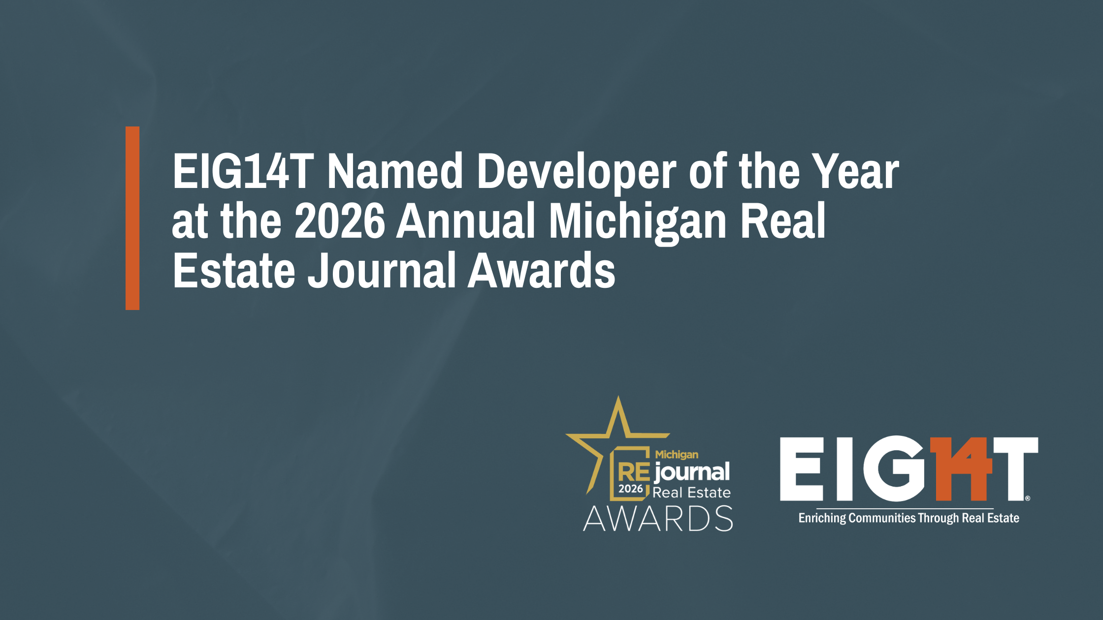 EIG14T Named Developer of the Year at the 2026 Michigan Real Estate Journal Awards